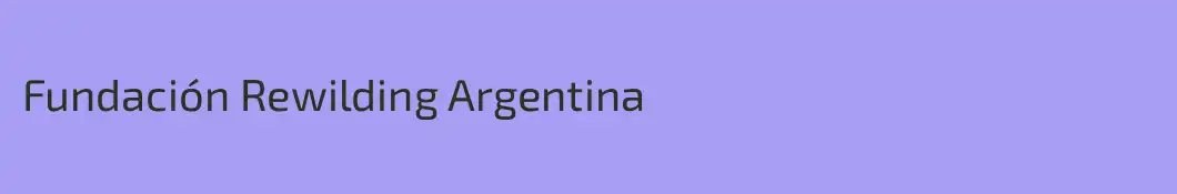 Fundación Rewilding Argentina